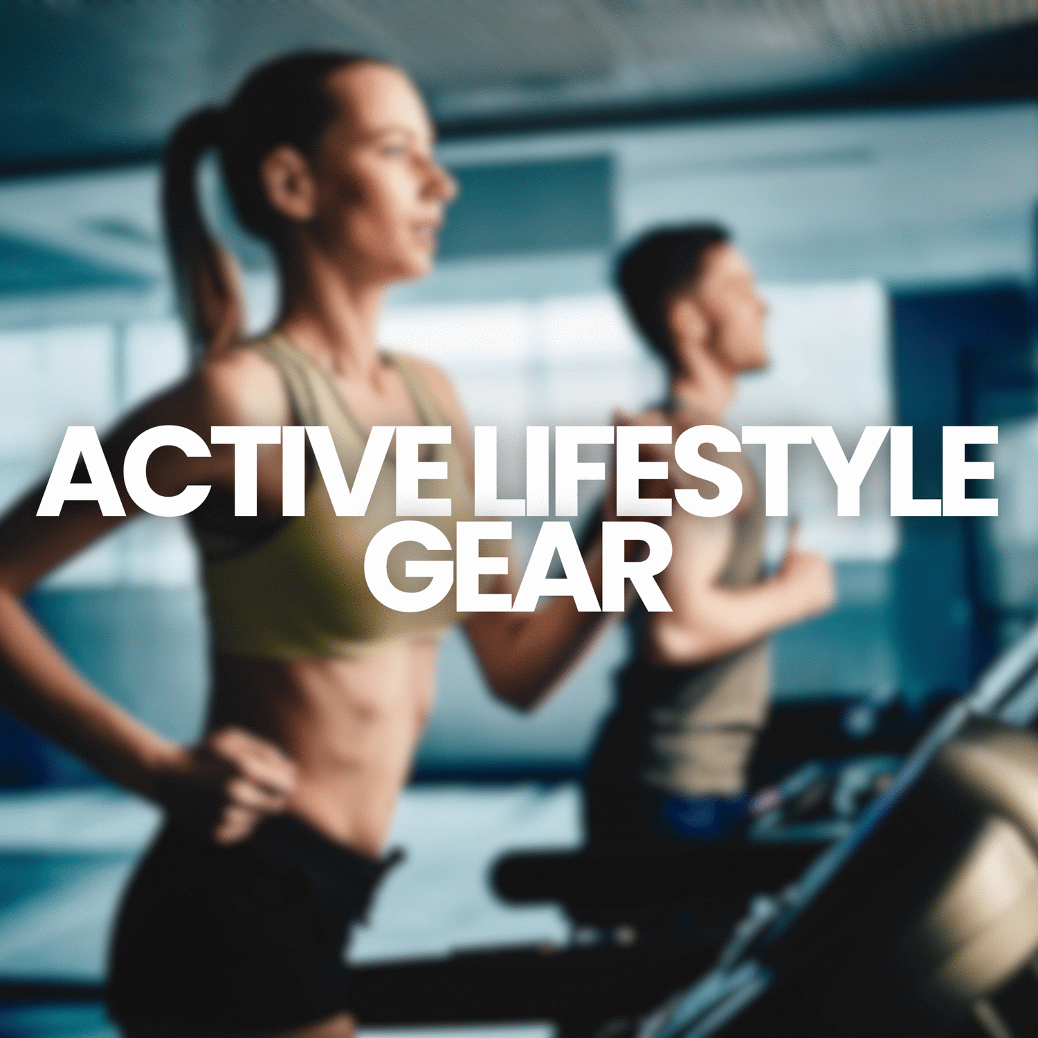 ACTIVE LIFESTYLE GEAR